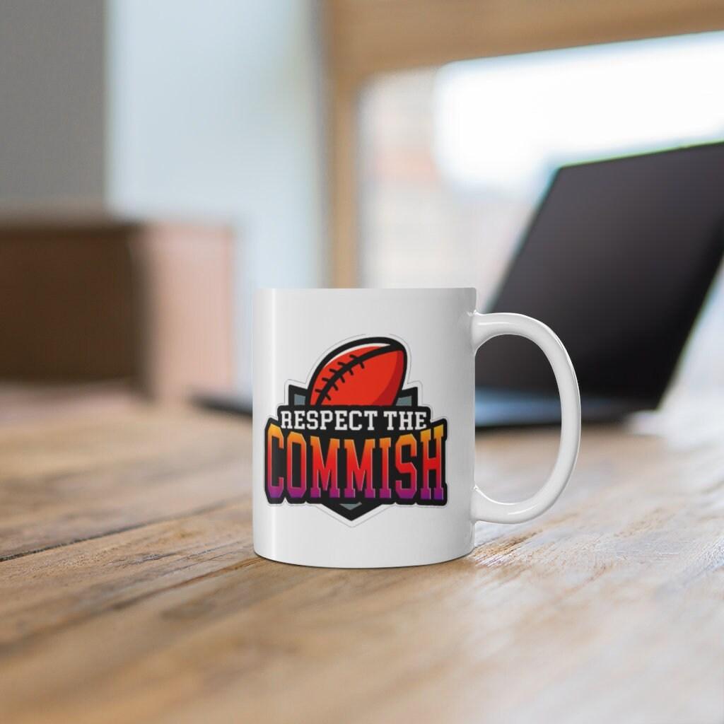 Fantasy Football Respect The Commish || Fantasy Football Commissioner Mugs, A great gift for the Draft Kings junkie in your life! A great gift for, American football, antasy league comm, Commish Fantasy, Commish FFL, Commissioner Mugs, Draft junkie, Draft Kings junkie, Fantasy Football, Fantasy junkie, Football legend, Funny FFL Football, Respect The Commish - plusminusco.com