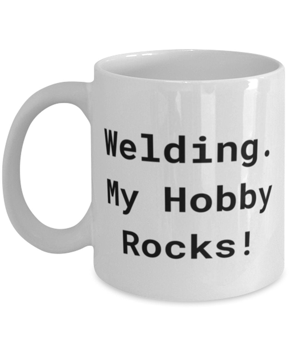 친구를 위한 용접 선물, 용접. My Hobby Rocks!, 재미있는 용접 11온스 15온스 머그, 컵 - plusminusco.com
