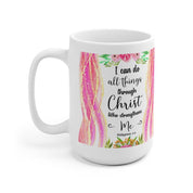I Can Do All Things Through Christ Which Strengtheneth Me Philippians 4:13 White Ceramic Mug, Bible Scripture saying Mug best funny gift, bible mug, christian gifts, christian kitchen, christian mugs, christian utensil, church mug, faith mug, I can do all thing, jesus mugs, Philippians 413, religious mugs, spiritual mug - plusminusco.com