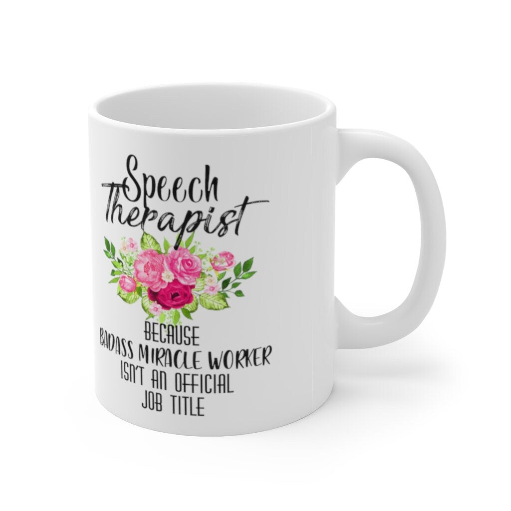 Speech Therapist Because badass miracle worker is not an official title Mugs, Coffee mug, Cute mug, Speech pathology, Speech therapist - plusminusco.com