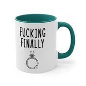 Fucking finally Accent Mugs,I Said Yes, Finally Engaged Gift, Fucking Finally Gift, Engaged as Fuck, Fucking Finally Mrs, Engaged Fuck Mug anniversary gift, bride mug, bridesmaid mug, custom name mug, engagement gift, engagement mug, funny wedding gift, groomsman gift, mr and mrs mugs, mrs and mrs mugs, personalized mug, wedding gift, wedding mug - plusminusco.com