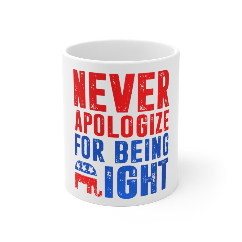 Tazas Nunca te disculpes por tener razón Regalos republicanos, regalo de taza de elefante republicano para republicano, papá republicano, elefante blanco divertido - plusminusco.com