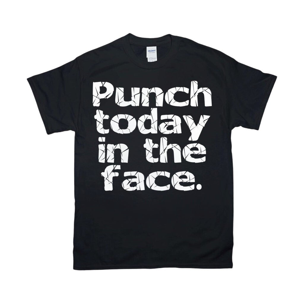 Punch Today In The Face T-krekli, Lady Boss, Girl Power, Foršs mammas krekls, Spēcīgas sievietes, Uzņēmēja krekls, Izlaiduma dāvana, Dāvana mammai - plusminusco.com