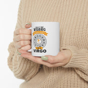 i may be wrong but i doubt it virgo mug - plusminusco.com