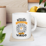 i may be wrong but i doubt it virgo mug - plusminusco.com