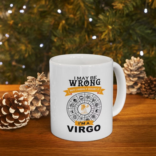 Puedo estar equivocado, pero lo dudo. Soy un Virgo Tazas, Taza de café Virgo, Regalo de cumpleaños de Virgo, Regalo del horóscopo para un amigo, Taza blanca de Virgo - plusminusco.com