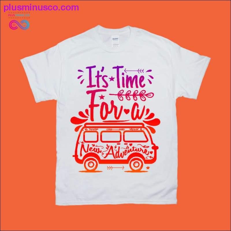 Det er tid til nye eventyr-t-shirts - plusminusco.com