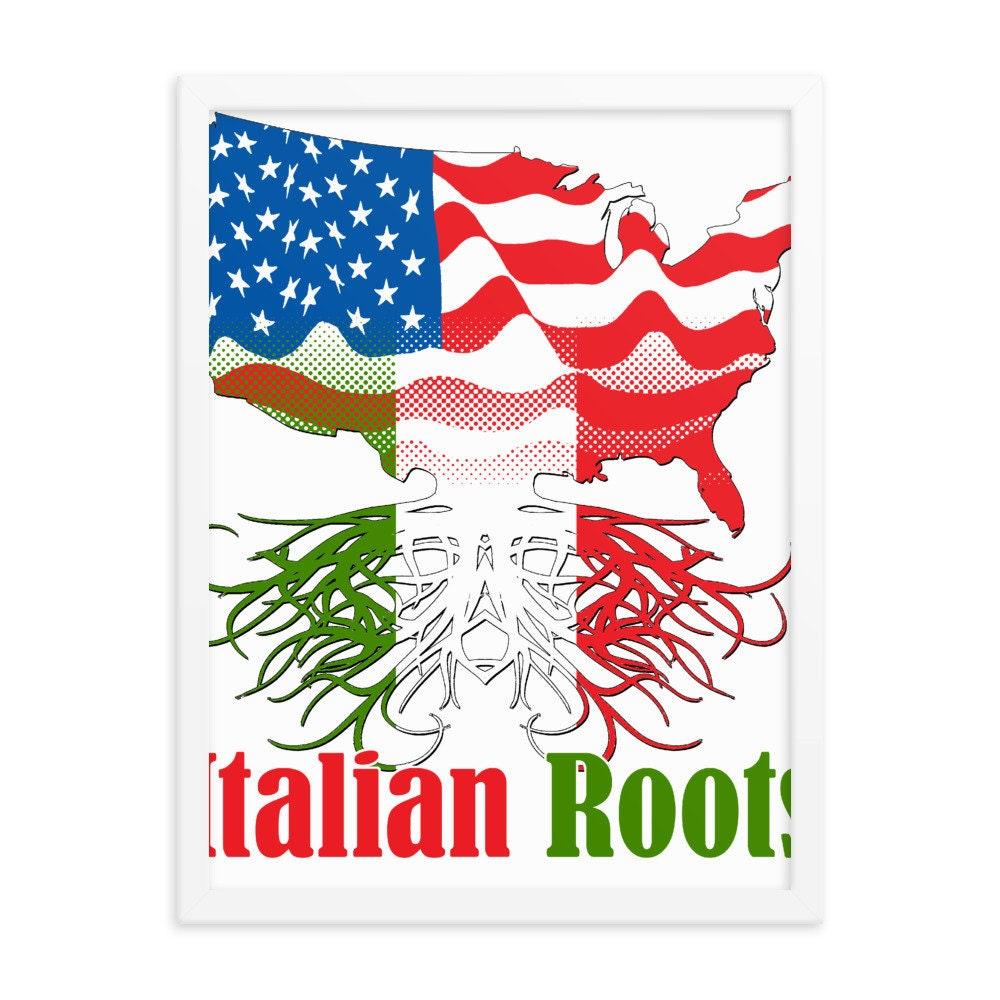 Ιταλικές ρίζες, ανατροφή ΗΠΑ Πλαισιωμένη αφίσα - plusminusco.com