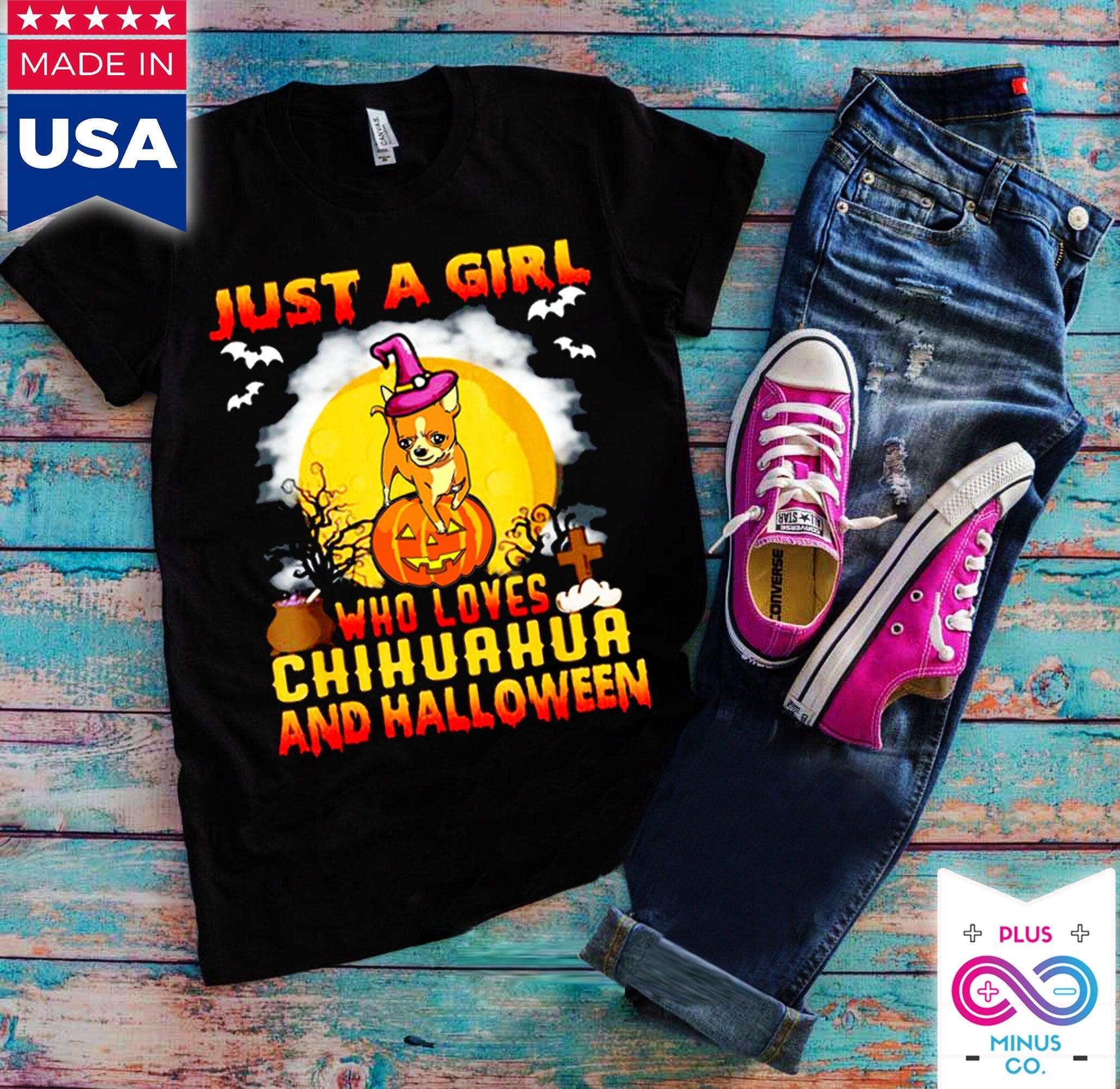 Tiesiog mergina, kuri myli Čihuahua ir Helovino marškinėlius, Čihuahua meilužio dovana, Čihuahua mylėtojo Helovino dovana - plusminusco.com