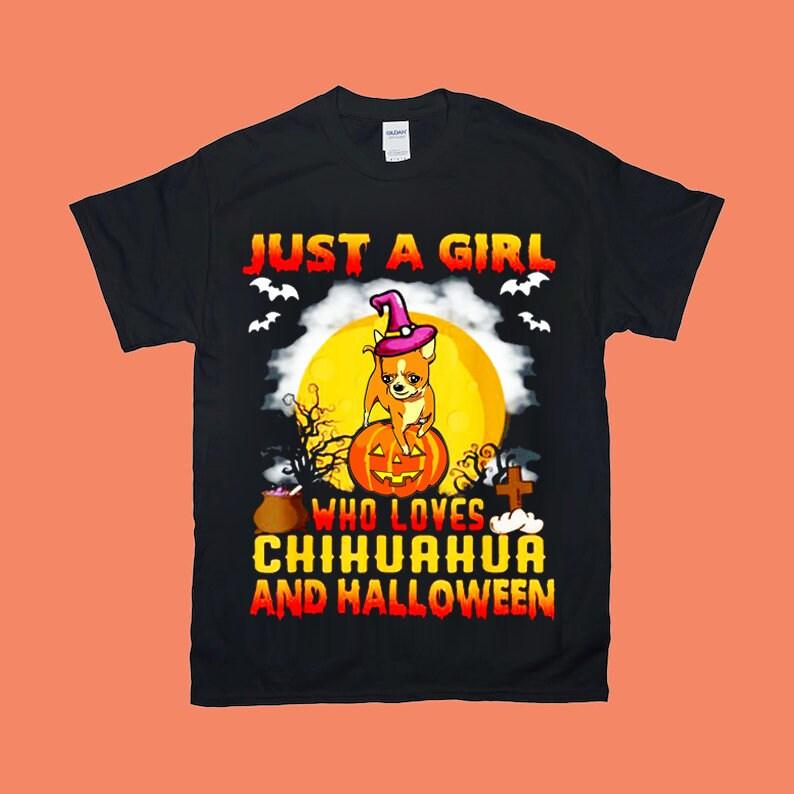Tiesiog mergina, kuri myli Čihuahua ir Helovino marškinėlius, Čihuahua meilužio dovana, Čihuahua mylėtojo Helovino dovana - plusminusco.com