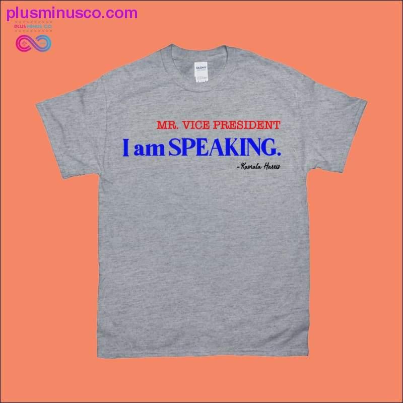 Kamala Harris Shirt, Mr Vice President I am Speaking - plusminusco.com