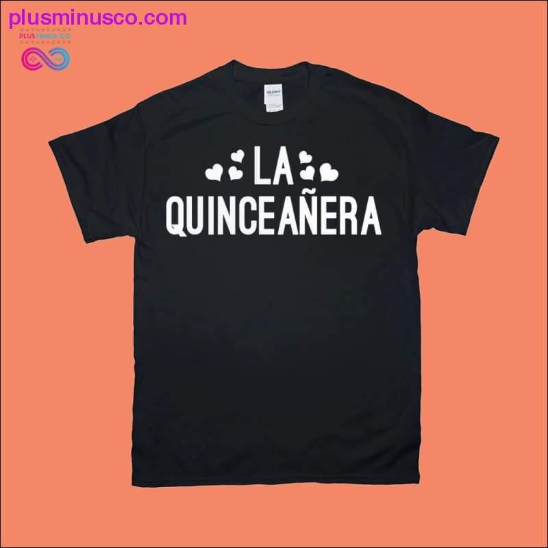 La Quinceañera Latina Spanish T-Shirts - plusminusco.com