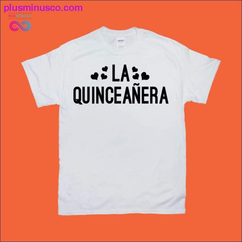 La Quinceañera Latina Spanish T-Shirts - plusminusco.com