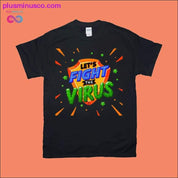 Lets Fight the Virus T-Shirts - plusminusco.com