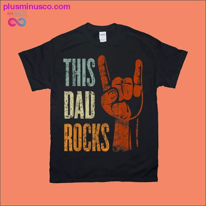 Men's This Dad Rocks Rock n Roll Metal T-Shirts - plusminusco.com
