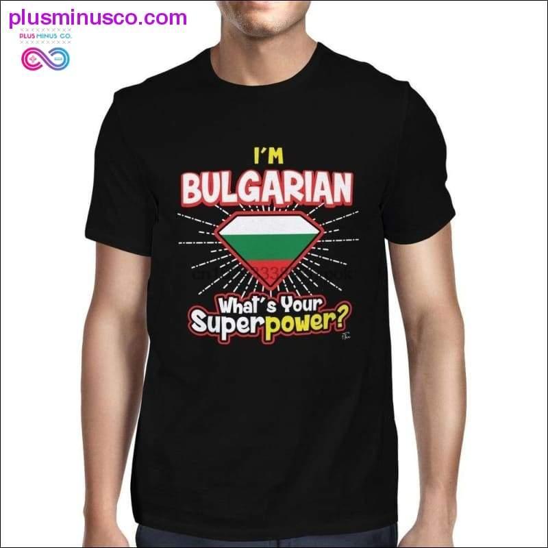 تي شيرت رجالي أنا بلغاري ما هي قوتك الخارقة - plusminusco.com