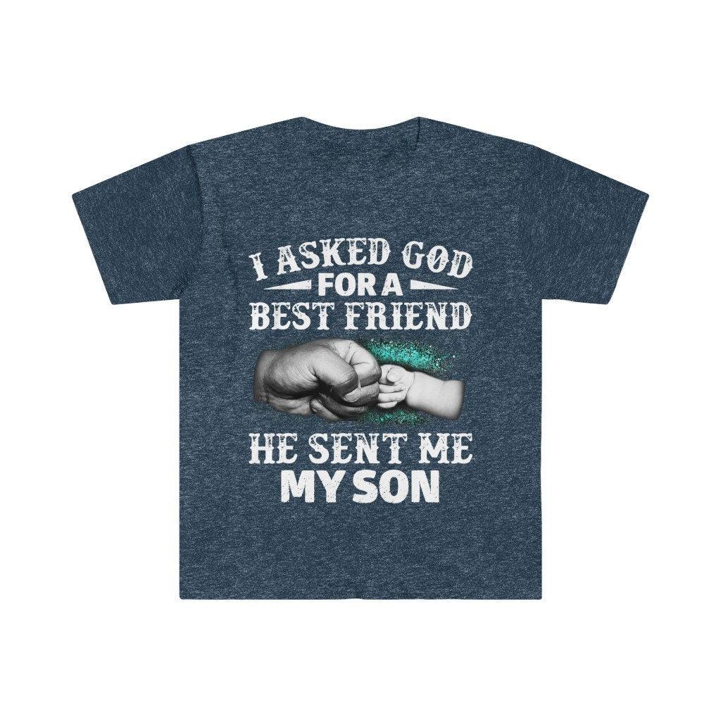قميص متطابق للأم والابن، قميص رائع للأب، هدايا من الابن إلى الأب، الأب والابن، طلبت من الله أفضل صديق أرسله لي ابني وأبي وابني - plusminusco.com