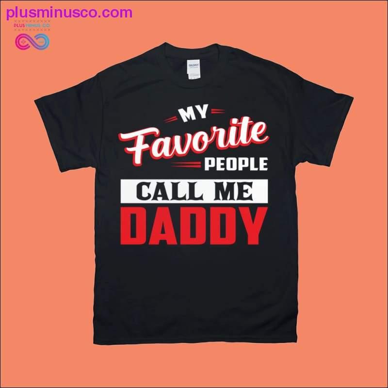 My Favorite People Call Me Daddy Vintage Father Gift - plusminusco.com