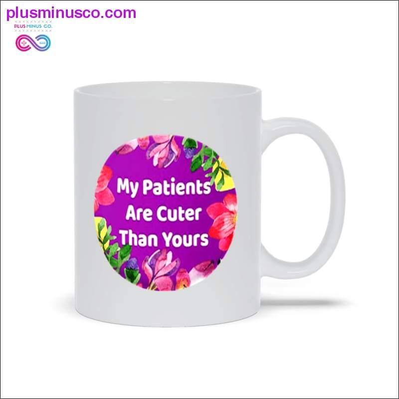 내 환자들은 당신보다 더 귀여워요 머그 머그 - plusminusco.com