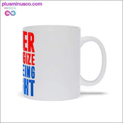 Never apologize for being light Mugs - plusminusco.com