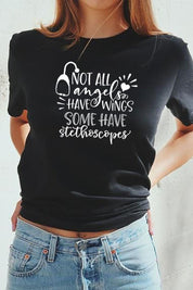 Not All Angels Have Wings Graphic Funny Women's T-Shirt Summer Casual 100%Cotton Short Sleeve tops tee Gift For Nurse White angel Gift - plusminusco.com