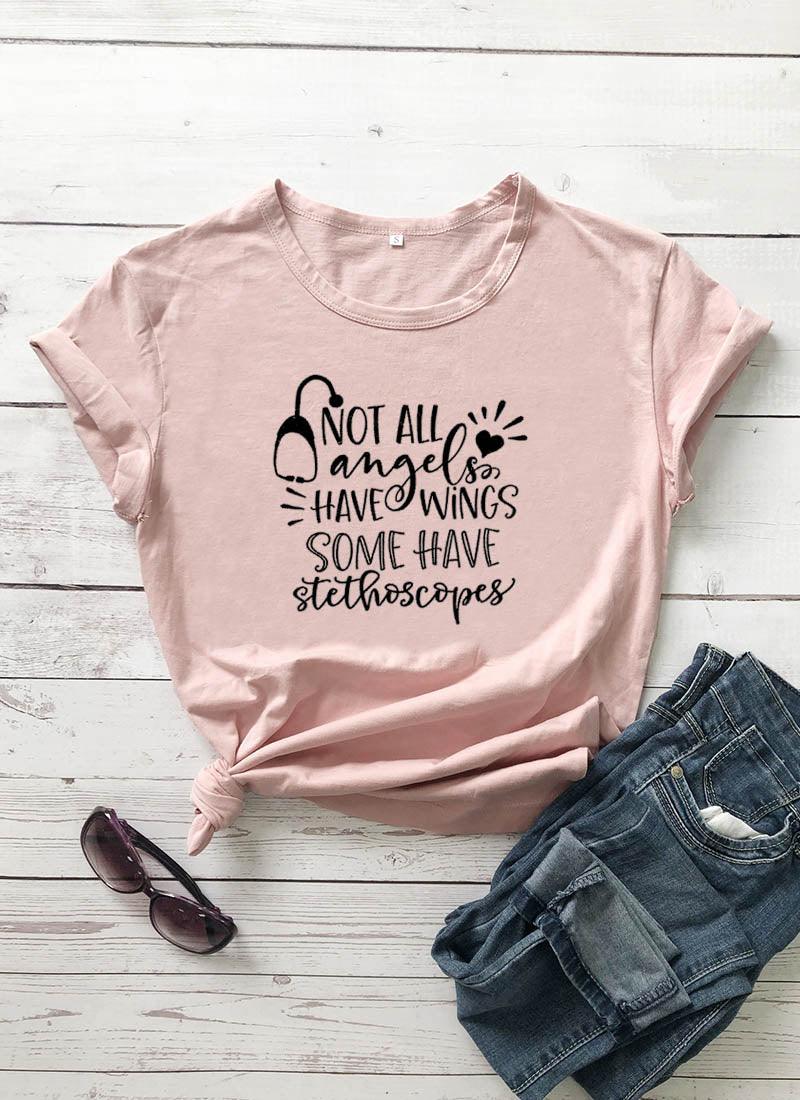Not All Angels Have Wings Graphic Funny Women&#39;s T-Shirt Summer Casual 100%Cotton Short Sleeve tops tee Gift For Nurse White angel Gift - plusminusco.com