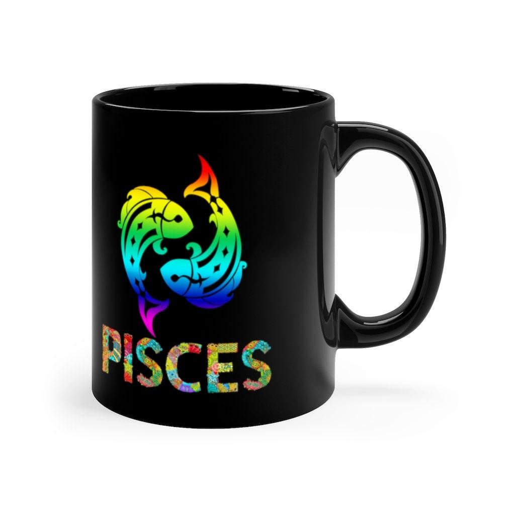 Pisces mug, Multicolor fish, Zodiac Pisces, Zodiac Pisces, Birthday Astrological, Gift for Pisces,Pisces March born Birthday gift Black 11oz - plusminusco.com