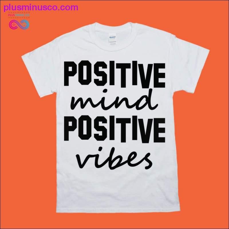 POSITIVE mind POSITIVE vibes | Black & White print T-Shirts - plusminusco.com
