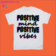 ΘΕΤΙΚΟ μυαλό ΘΕΤΙΚΑ vibes | T-Shirts με έγχρωμες εκτυπώσεις - plusminusco.com