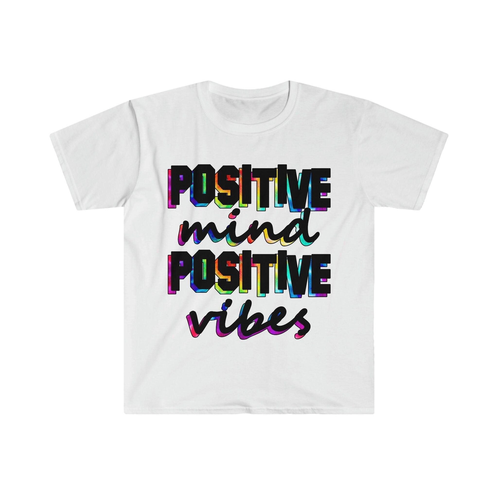 Positive Mind Positive Vibes T-Shirt, Motivational shirt, Inspirational shirt, Positivity T-shirt - plusminusco.com