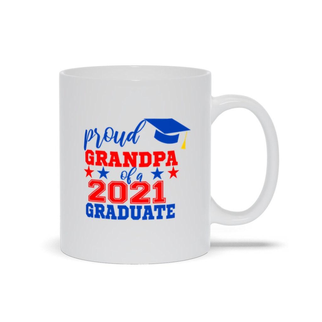Tazas de graduación de papá orgulloso de un graduado de 2021, camisa de graduación de papá del graduado para papá, graduación de papá, papá orgulloso del graduado - plusminusco.com