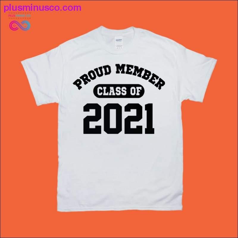 Fier membre de la classe des T-shirts 2021 - plusminusco.com