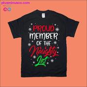 Proud member of the naughty list T-Shirts - plusminusco.com