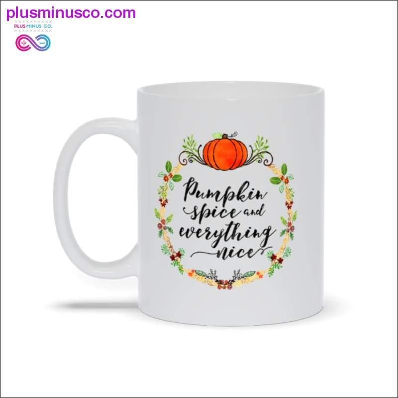 Pumpkin Spice and Everything Nice Mugs takknemlig krus, Tyrkia - plusminusco.com