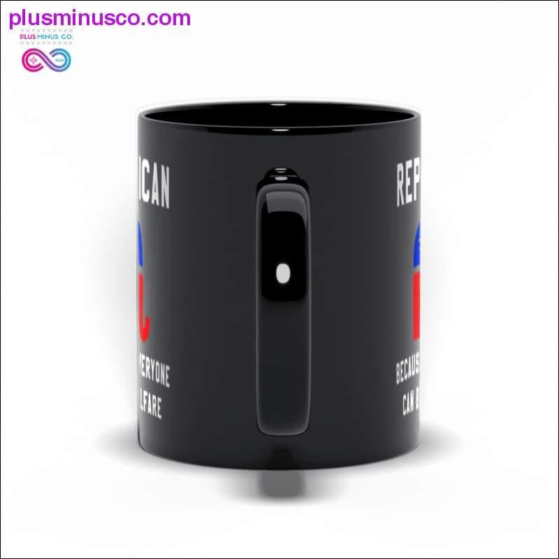Republican Because Not Everyone Can Be On Welfare Black Mugs - plusminusco.com