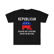 Republikaner fordi ikke alle kan være på velferds-t-skjorter, pro Trump politisk konservativ t-skjorte, morsom konservativ unisex-t-skjorte - plusminusco.com