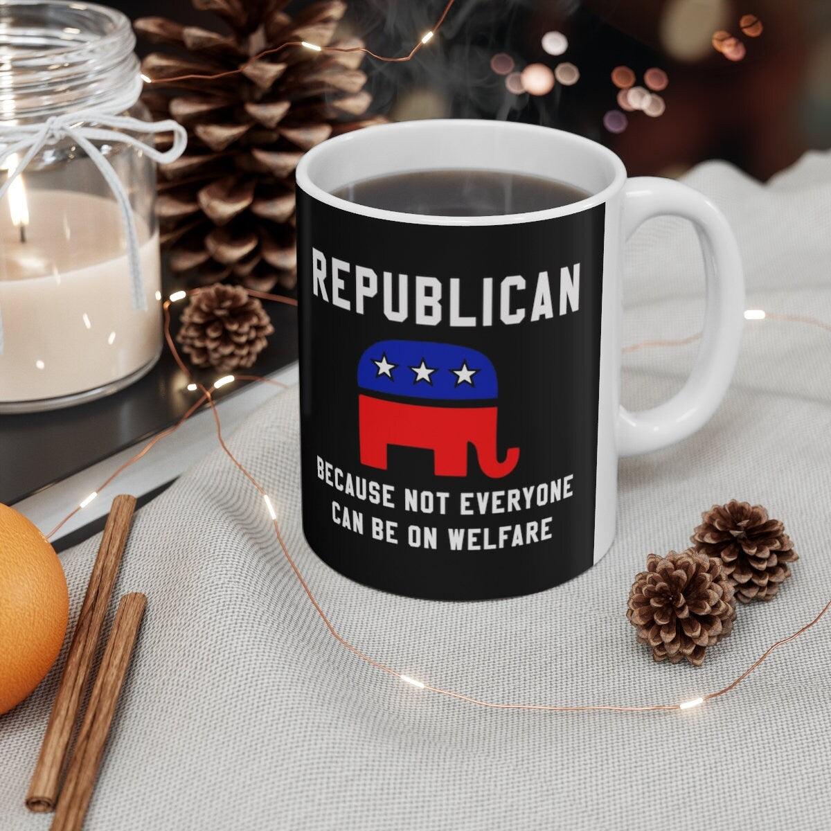 Republikánský hrnek na kávu, Republikánský dárek, Politický hrnek, Republikánský Ne každý může být na Welfare, Raised Republican, Elephant, Ceramic 11oz - plusminusco.com
