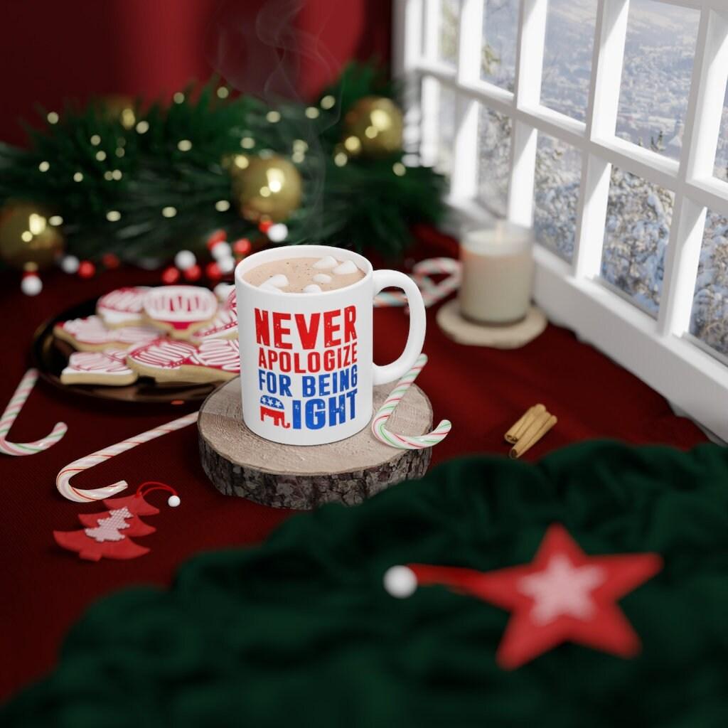 Republican Gifts, Republican Elephant Mug, Never Apologize For Being Right, Gift For Republican, Republican Dad, Conservative Patriot Mug - plusminusco.com