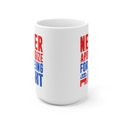 Republican Gifts, Republican Elephant Mug, Never Apologize For Being Right, Gift For Republican, Republican Dad, Conservative Patriot Mug - plusminusco.com