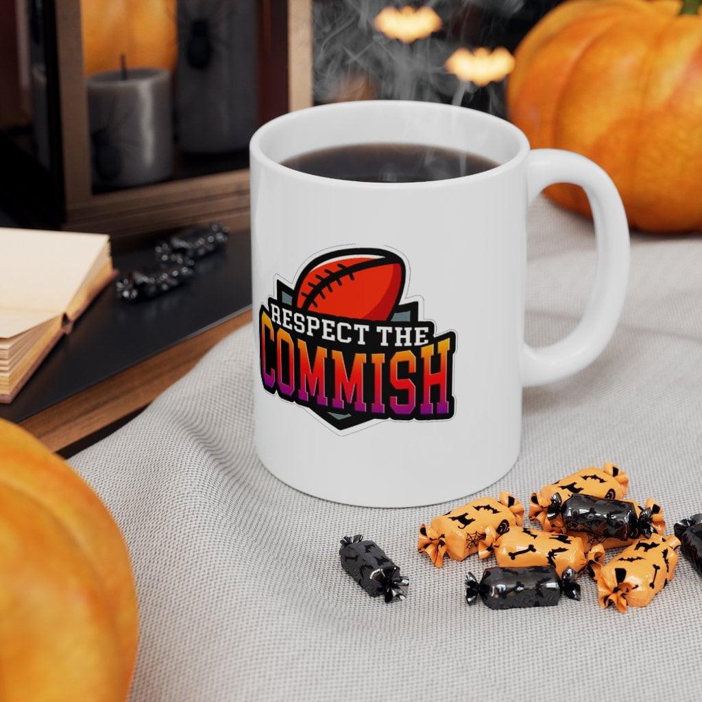 Respect The Commish, Fantasy Football Fans, Commissioner, Fantasy Football, Commish, Football Mug, Funny Football Mug, Gameday Mug - plusminusco.com