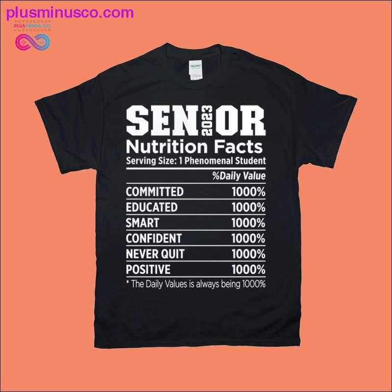 Senior 2023 Nutrition Facts T-shirts - plusminusco.com