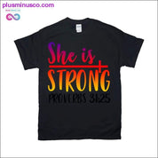 She is Strong Inspirational T-Shirts - plusminusco.com