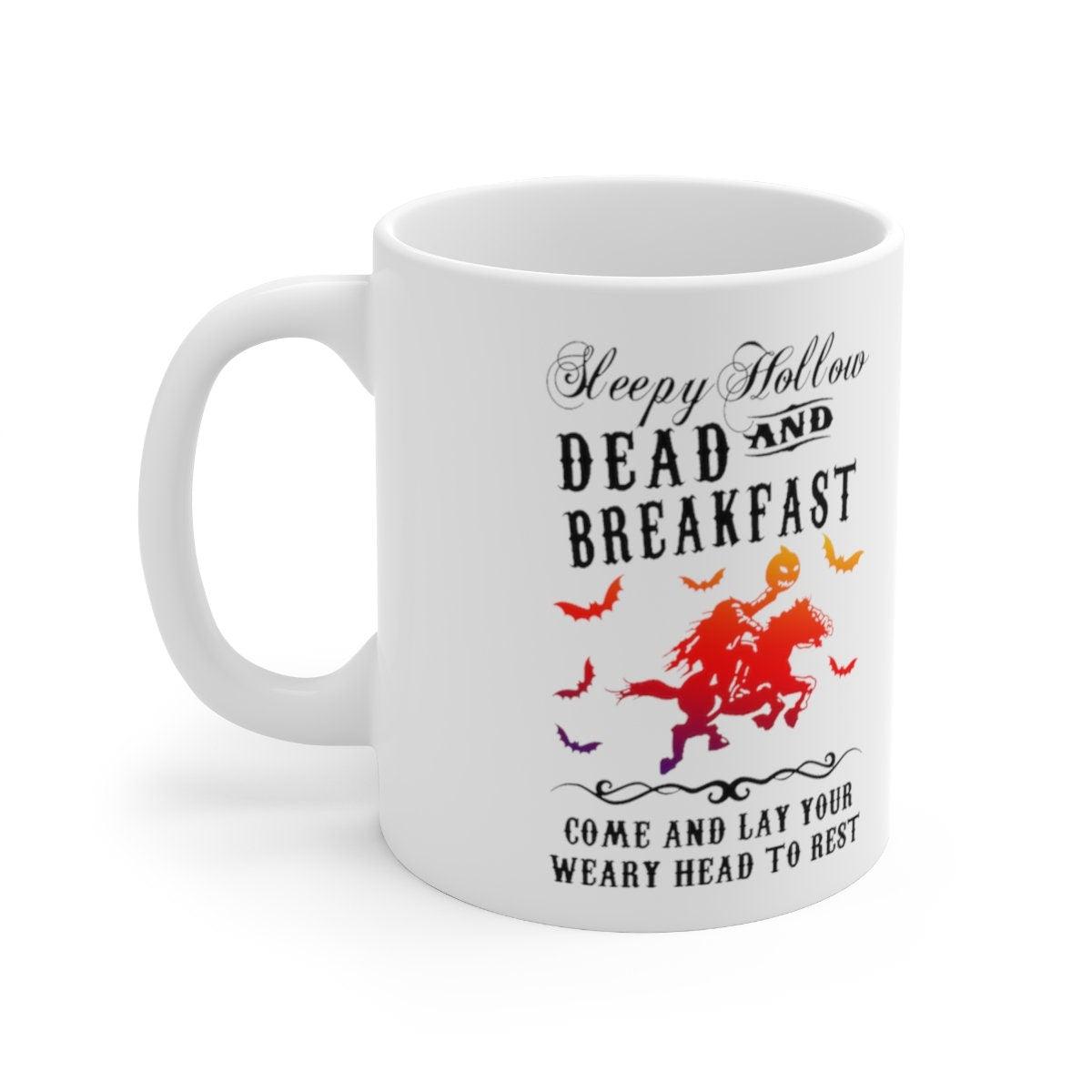 Sleepy Hollow Coffee Mug, Fall Halloween Mug, Spooky Season Mug, Scary Pumpkin Mug, Dead and Breakfast, Cute Halloween Mug, Hocus Pocus - plusminusco.com