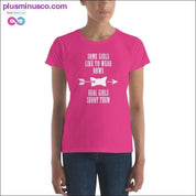Some Girls like to wear Bow Real one Shoot them Women's - plusminusco.com
