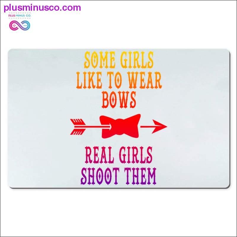 Some girls like to wear bows real girls shoot them Desk Mats - plusminusco.com