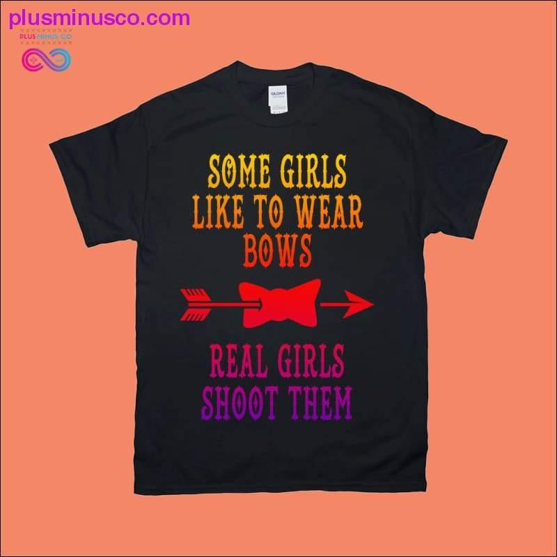 कुछ लड़कियां धनुष पहनना पसंद करती हैं, वास्तविक लड़कियां उन्हें टी-शर्ट शूट करती हैं - प्लसमिनस्को.कॉम