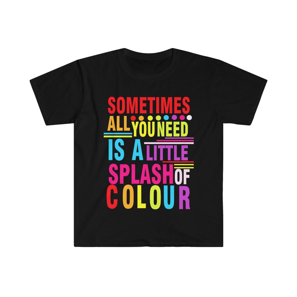 Joskus tarvitset vain vähän väriä paitaa, positiivista tunnelmaa, inspiroivaa graafista paitaa, värikästä paitaa, kesärantapaitaa - plusminusco.com