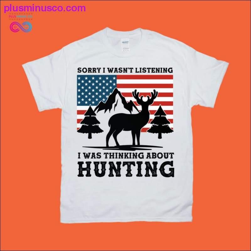 Omlouvám se, že jsem neposlouchal, myslel jsem na Hunting | - plusminusco.com