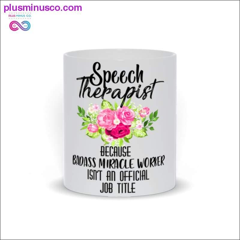 Speech Therapist Mugs - plusminusco.com