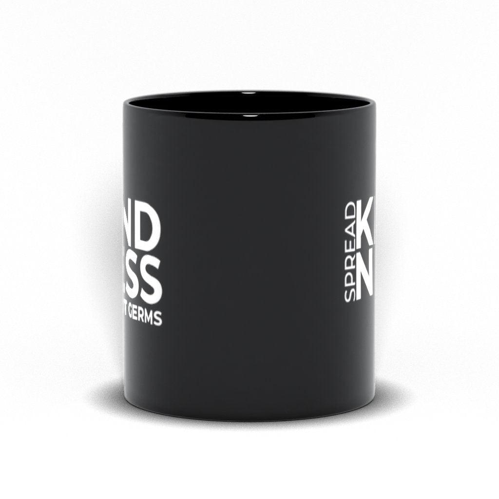 Spread Kindness Not Germs Black Mugs, Kind Mug, Positivity Mug, Teacher Mug, Nurse Mug, Kindness Mug, Gift for Nurse - plusminusco.com